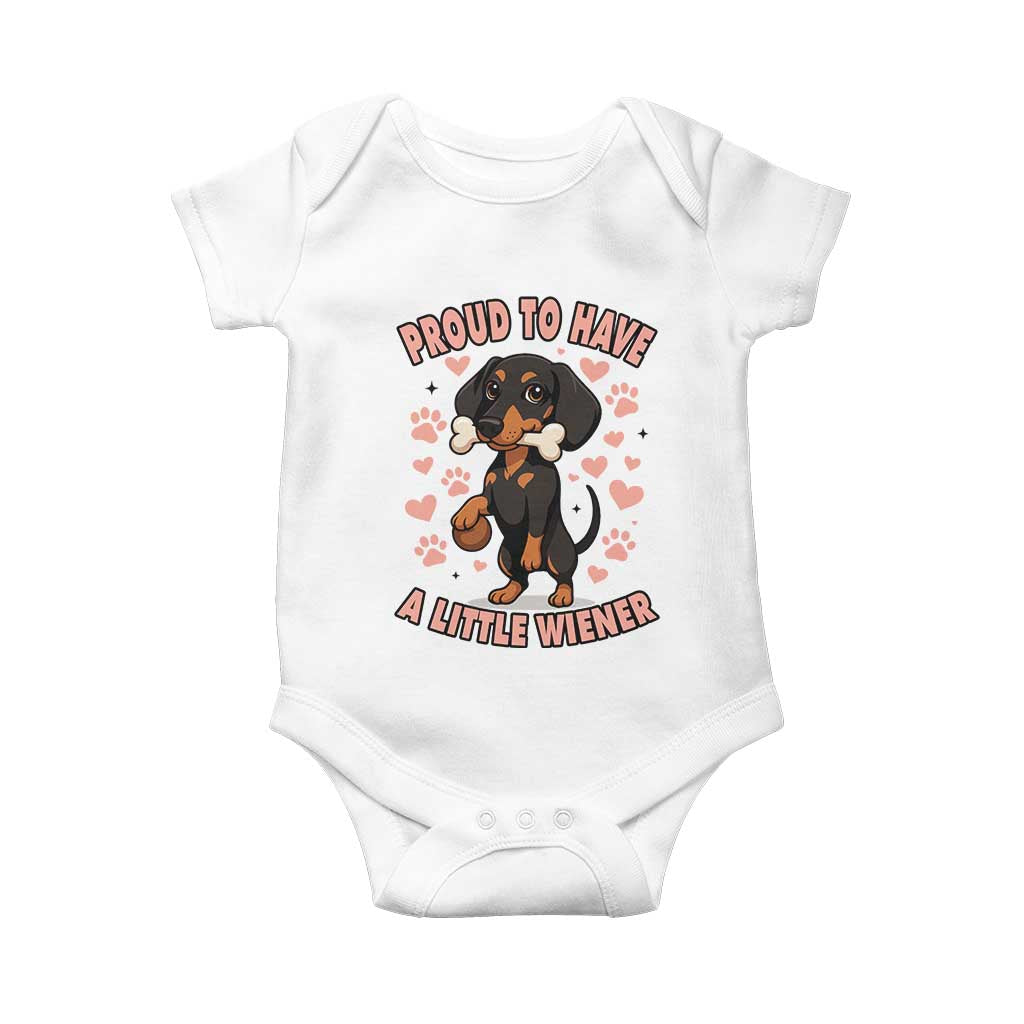Dachshund Dog Lover Baby Onesie Proud To Have A Little Wiener - Wonder Print Shop