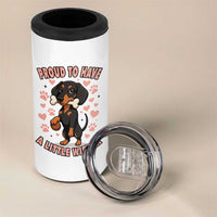 Dachshund Dog Lover 4 in 1 Can Cooler Tumbler Proud To Have A Little Wiener