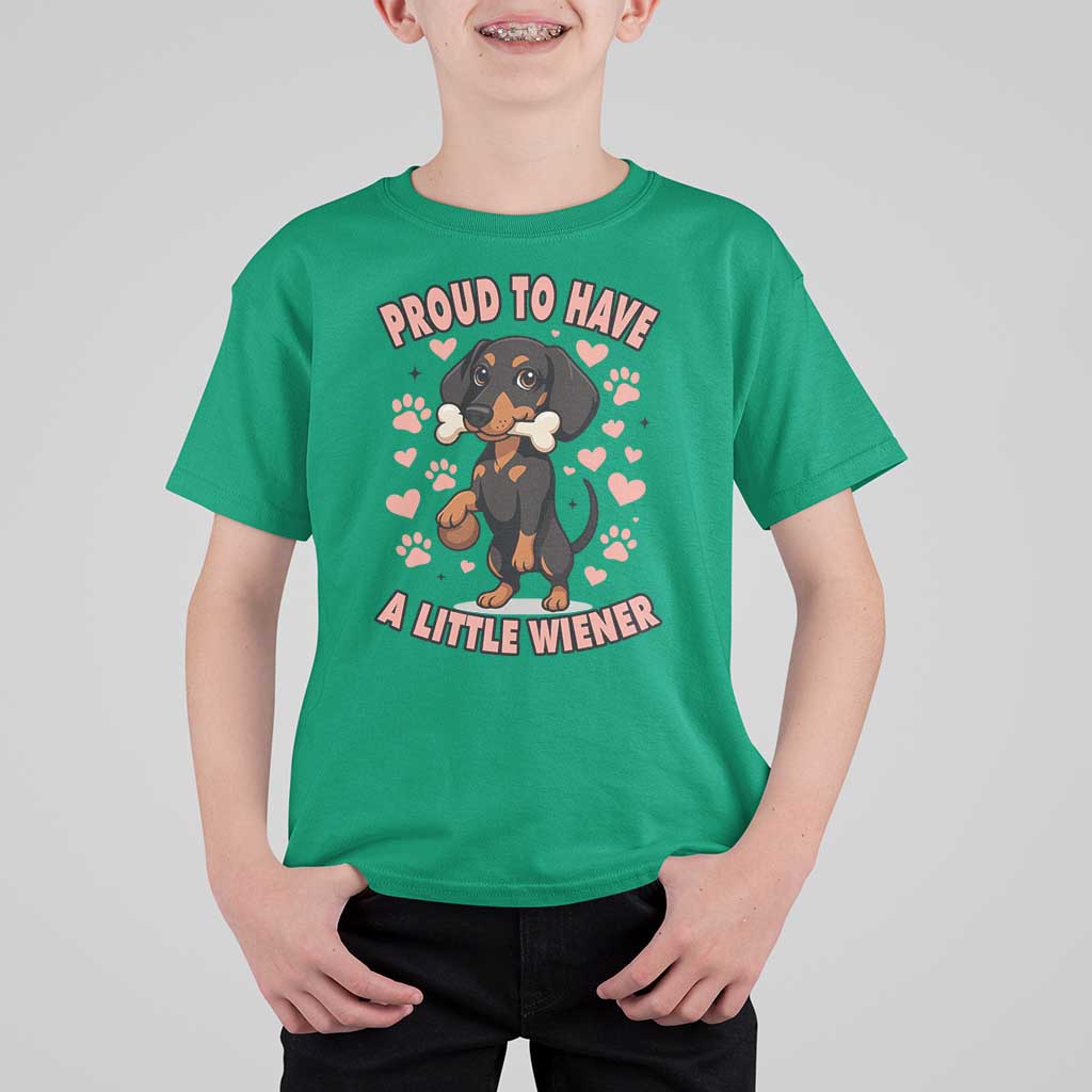 Dachshund Dog Lover T Shirt For Kid Proud To Have A Little Wiener - Wonder Print Shop