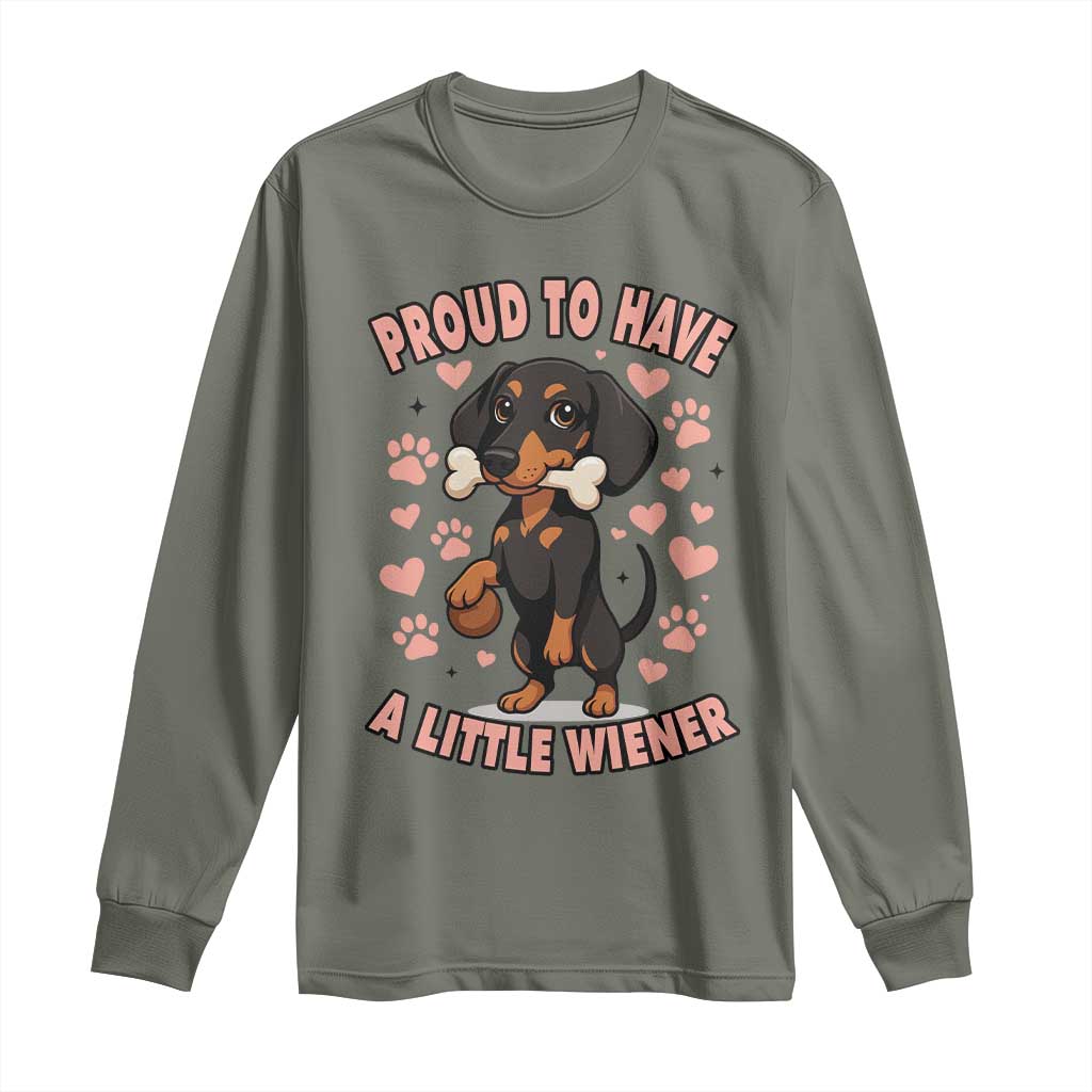 Dachshund Dog Lover Long Sleeve Shirt Proud To Have A Little Wiener - Wonder Print Shop