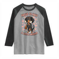 Dachshund Dog Lover Raglan Shirt Proud To Have A Little Wiener - Wonder Print Shop