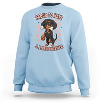 Dachshund Dog Lover Sweatshirt Proud To Have A Little Wiener - Wonder Print Shop