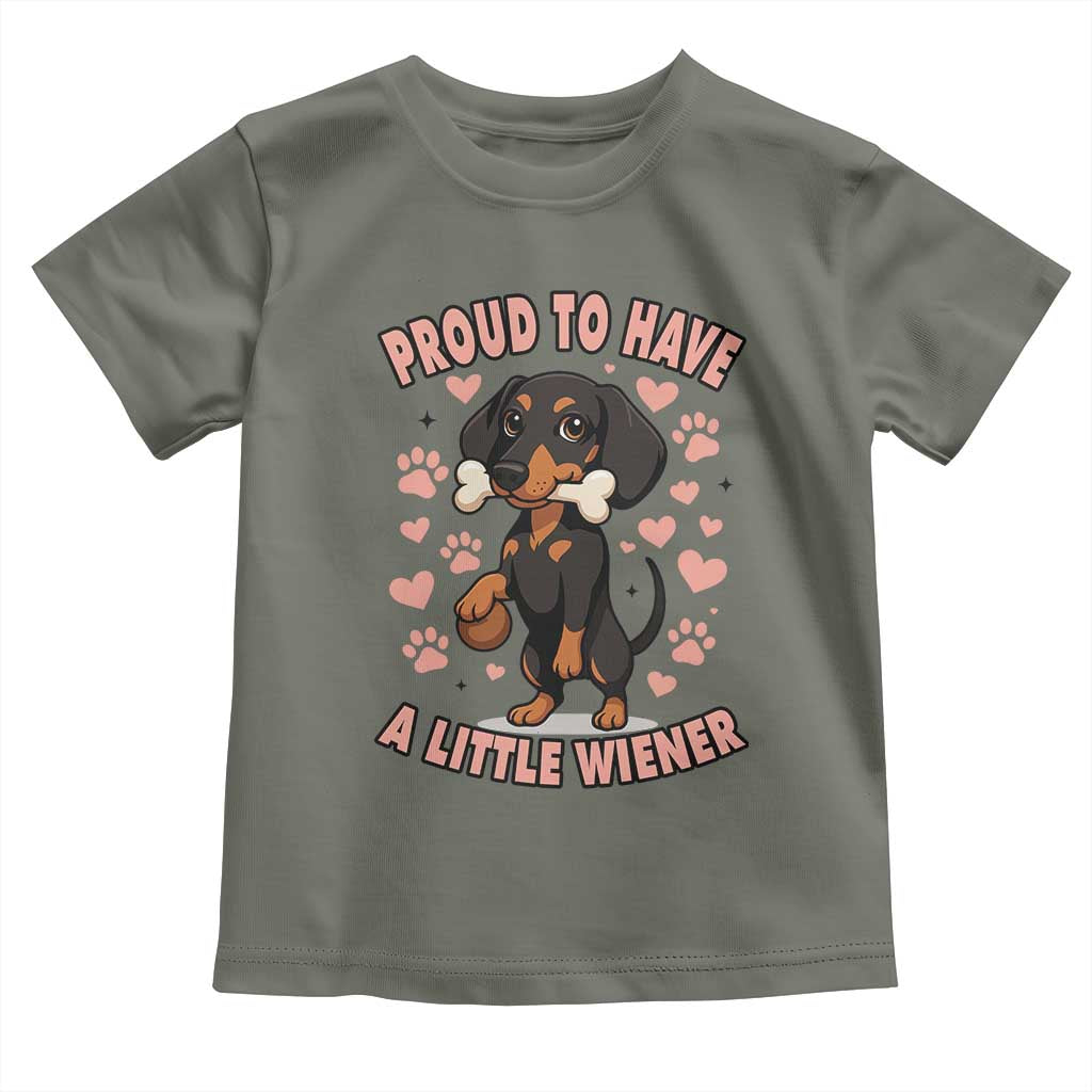 Dachshund Dog Lover Toddler T Shirt Proud To Have A Little Wiener - Wonder Print Shop