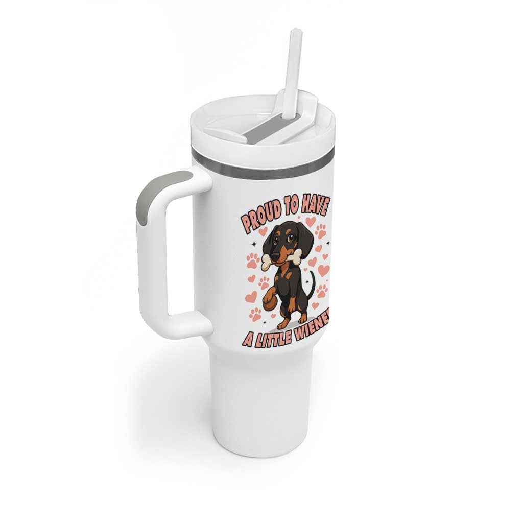 Dachshund Dog Lover Tumbler With Handle Proud To Have A Little Wiener