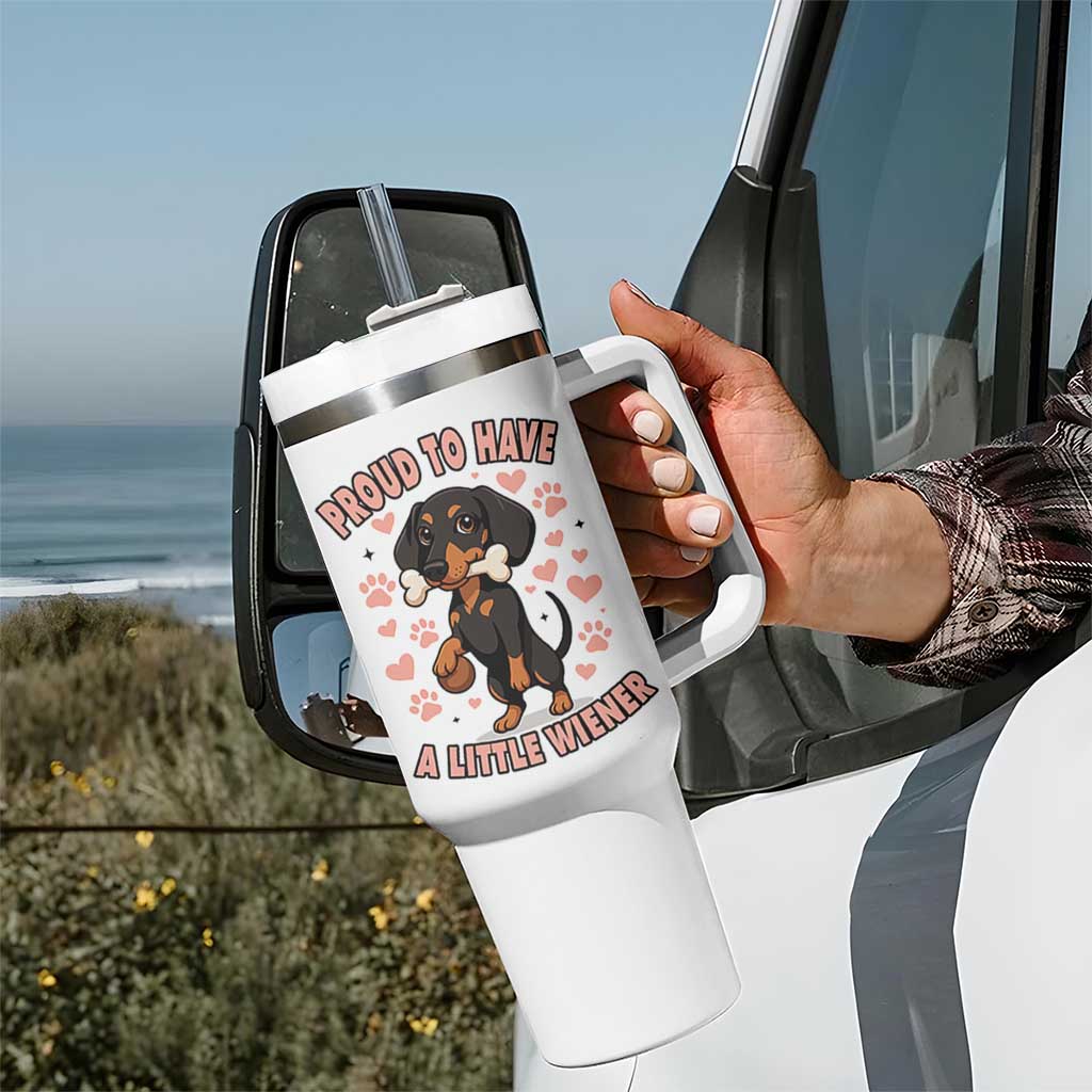 Dachshund Dog Lover Tumbler With Handle Proud To Have A Little Wiener
