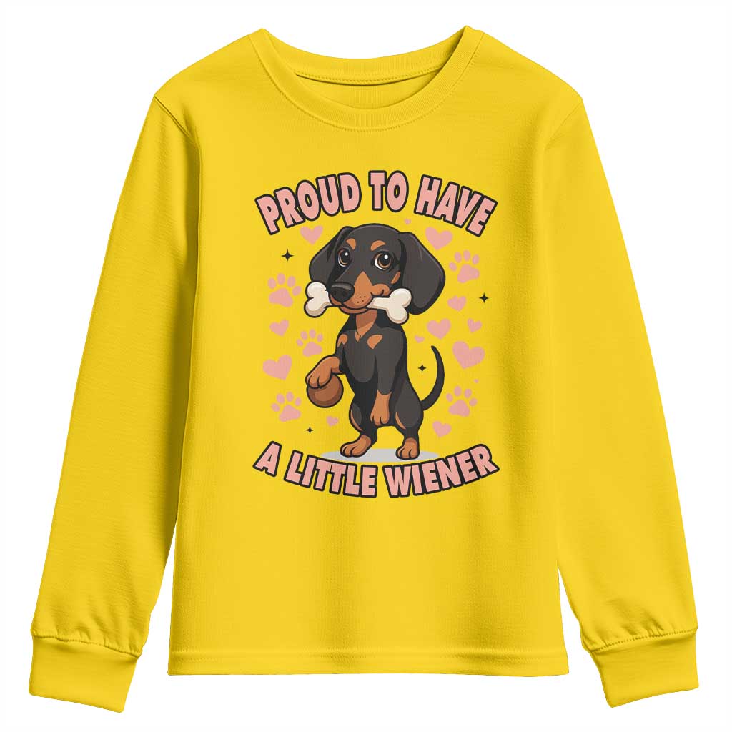 Dachshund Dog Lover Youth Sweatshirt Proud To Have A Little Wiener - Wonder Print Shop