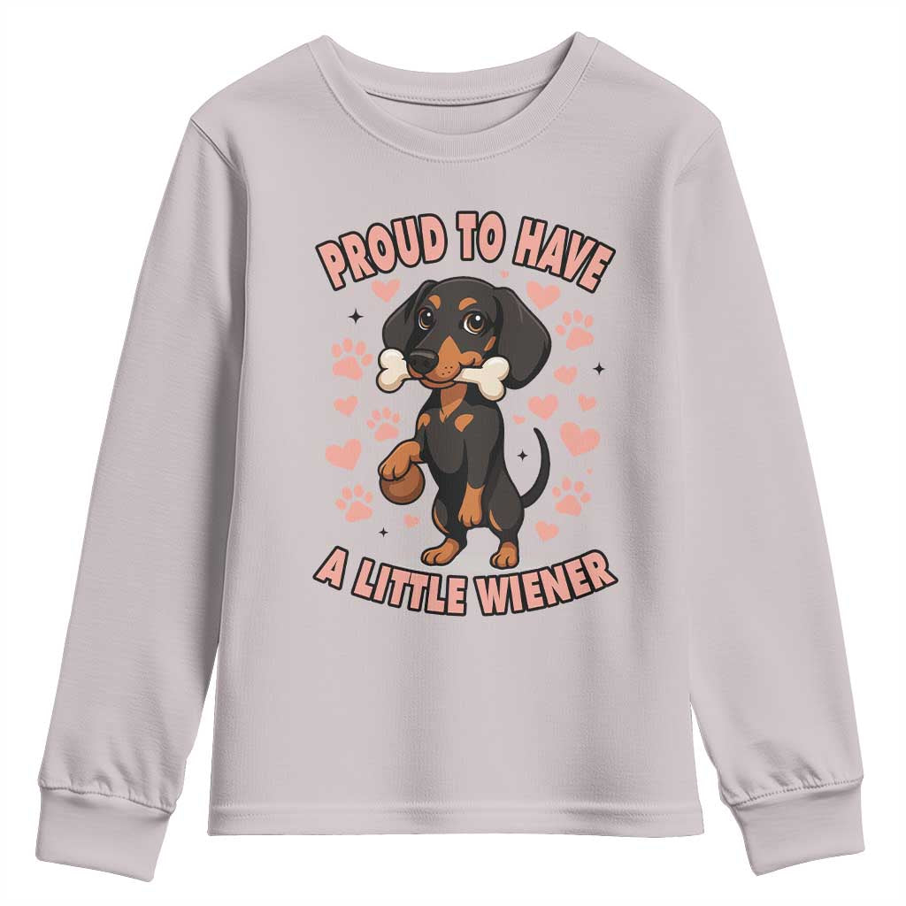 Dachshund Dog Lover Youth Sweatshirt Proud To Have A Little Wiener - Wonder Print Shop