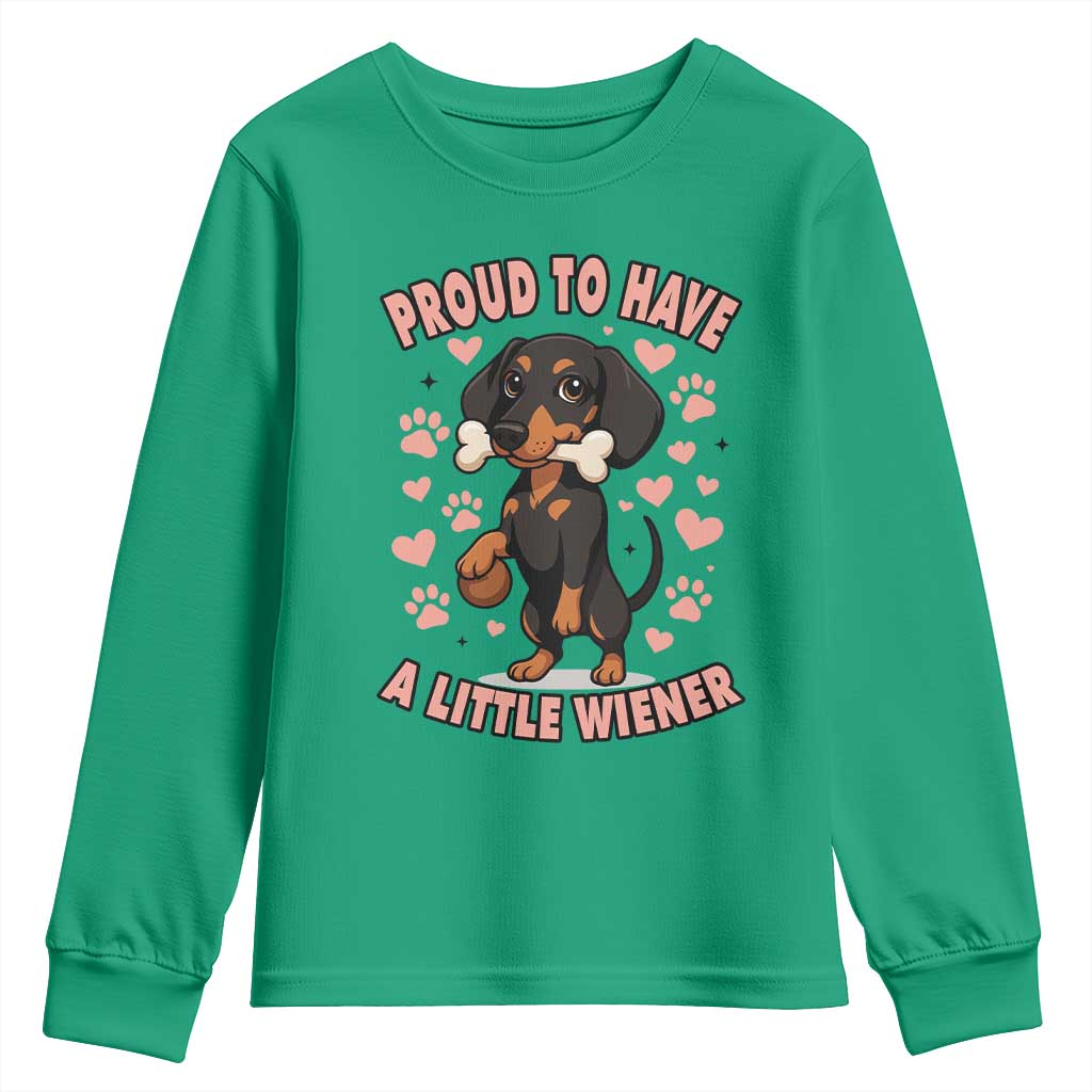 Dachshund Dog Lover Youth Sweatshirt Proud To Have A Little Wiener - Wonder Print Shop