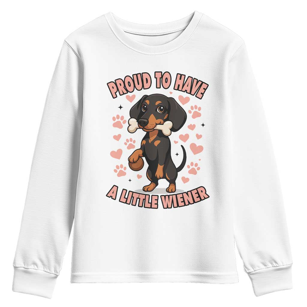 Dachshund Dog Lover Youth Sweatshirt Proud To Have A Little Wiener - Wonder Print Shop