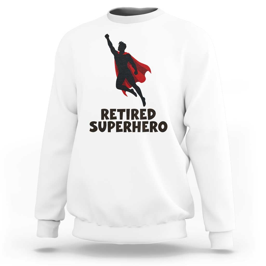 Retired Superhero Retirement Gift Sweatshirt Flying Red Cape Silhouette Graphic