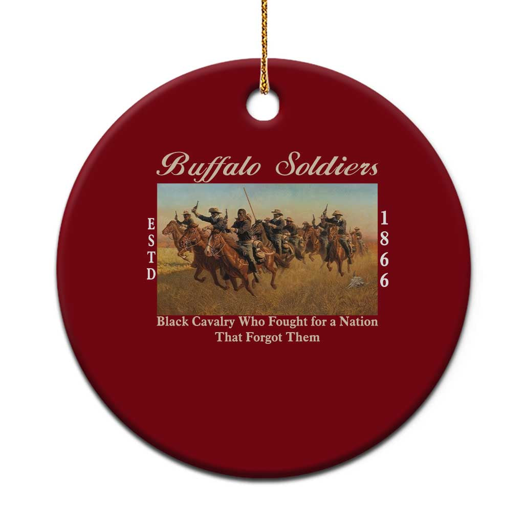 Buffalo Soldiers Black Cavalry 1866 Ceramic Ornament African American Military History Black History Gift