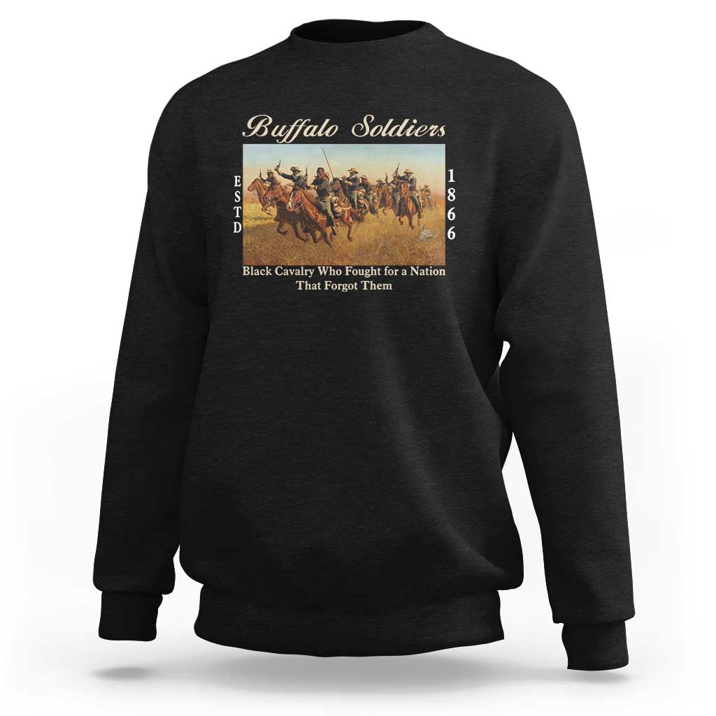 Buffalo Soldiers Black Cavalry 1866 Sweatshirt African American Military History Black History Gift
