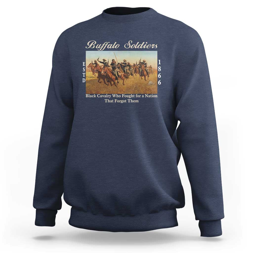Buffalo Soldiers Black Cavalry 1866 Sweatshirt African American Military History Black History Gift
