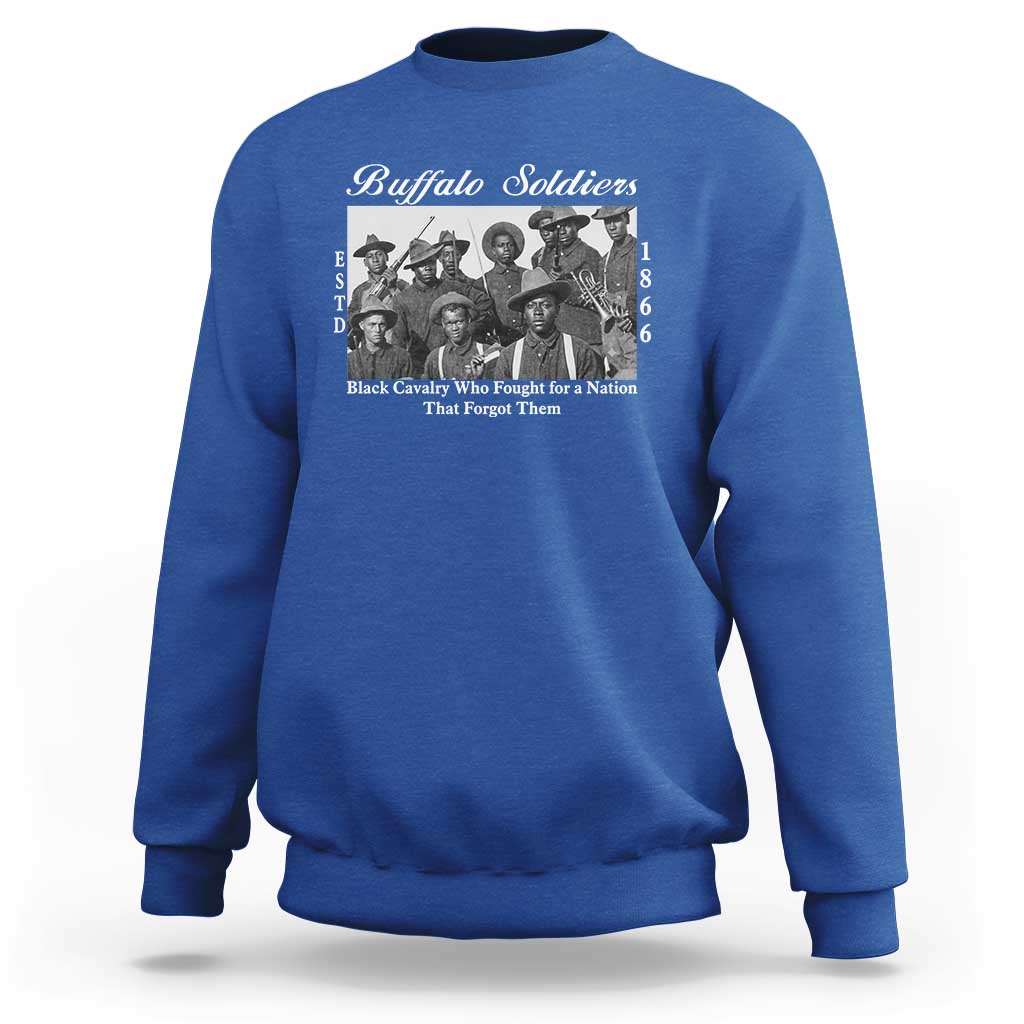 Buffalo Soldiers 1866 African American Cavalry Sweatshirt Black History Military Heritage Gift
