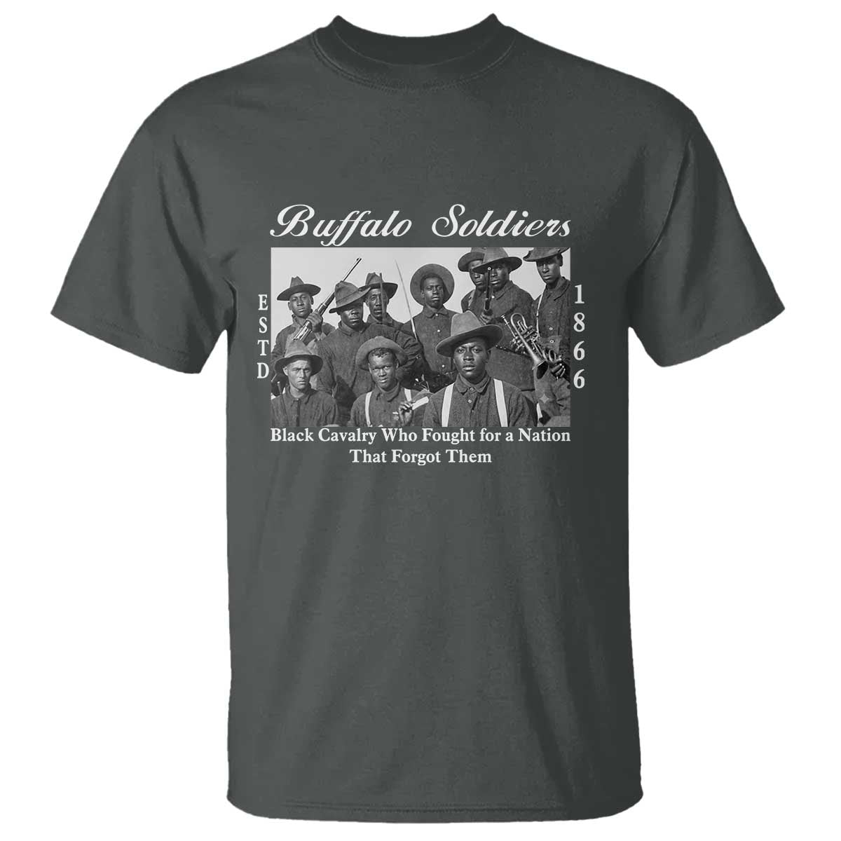 Buffalo Soldiers 1866 African American Cavalry T Shirt Black History Military Heritage Gift