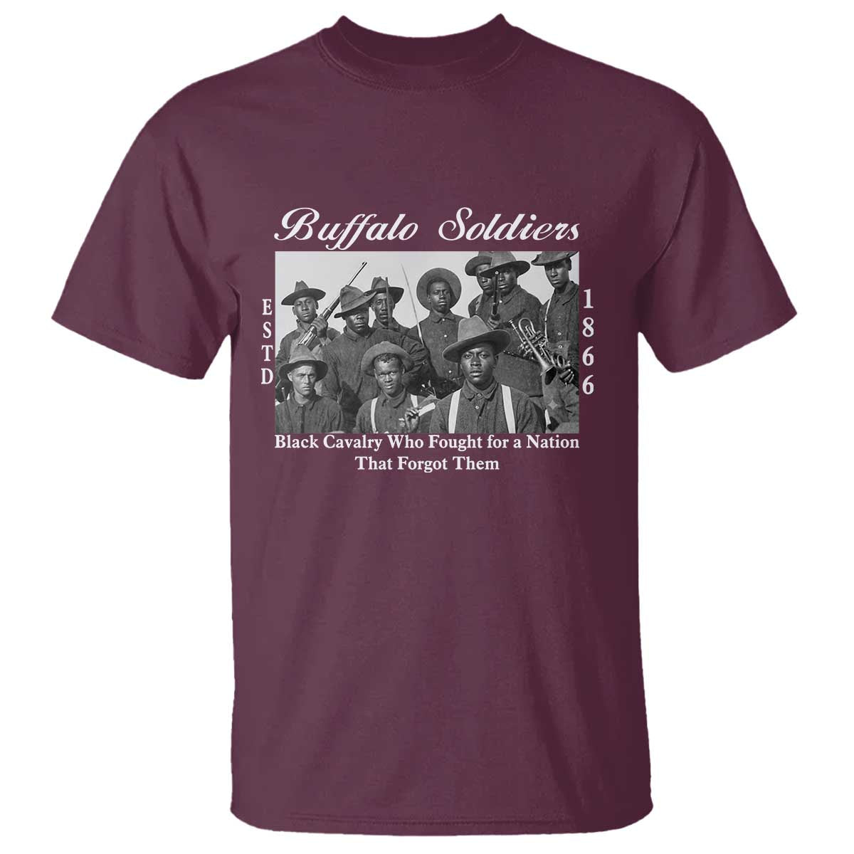 Buffalo Soldiers 1866 African American Cavalry T Shirt Black History Military Heritage Gift