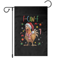 Funny F Caw F Chicken Joke Gift Garden Flag Christmas Gift - Wonder Print Shop