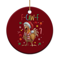 Funny F Caw F Chicken Joke Gift Ceramic Ornament Xmas Gift - Wonder Print Shop