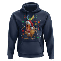 Funny F Caw F Chicken Joke Gift Hoodie Christmas Gift - Wonder Print Shop
