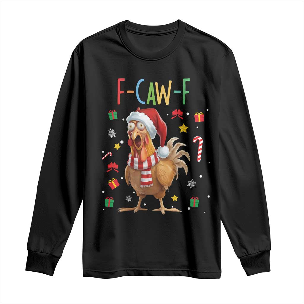 Funny F Caw F Chicken Joke Gift Long Sleeve Shirt Christmas Gift - Wonder Print Shop