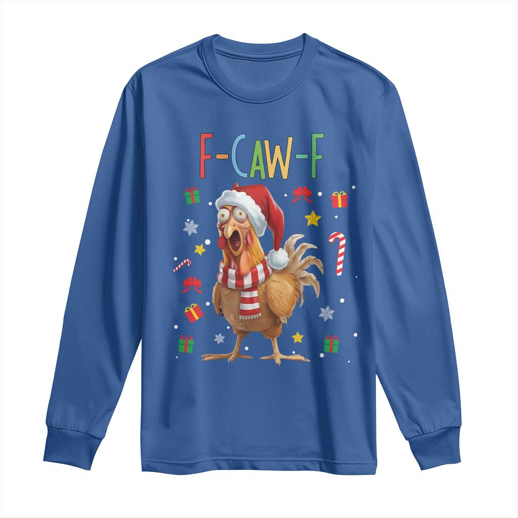 Funny F Caw F Chicken Joke Gift Long Sleeve Shirt Christmas Gift - Wonder Print Shop