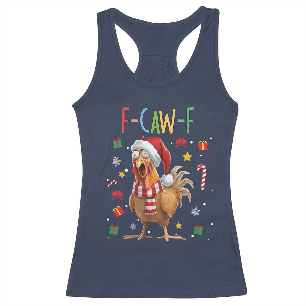Funny F Caw F Chicken Joke Gift Racerback Tank Top Christmas Gift - Wonder Print Shop