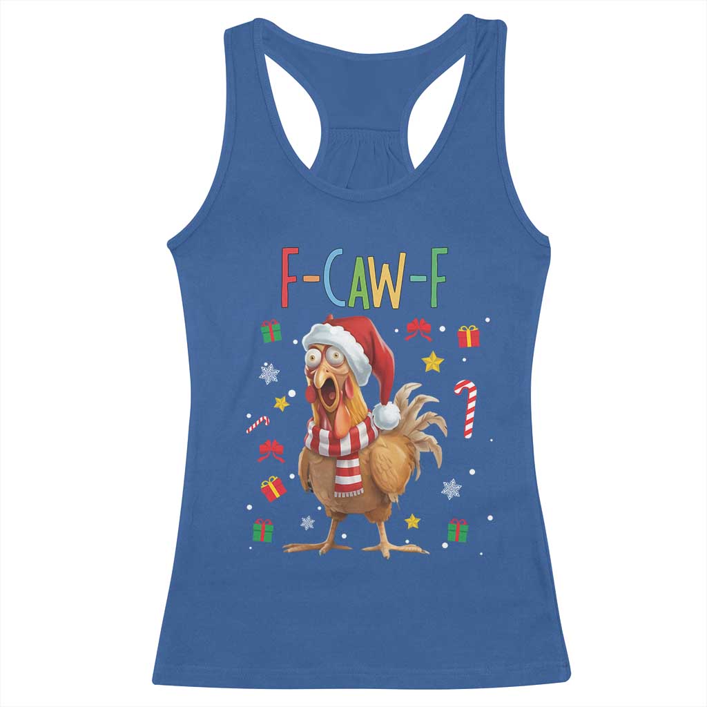 Funny F Caw F Chicken Joke Gift Racerback Tank Top Christmas Gift - Wonder Print Shop