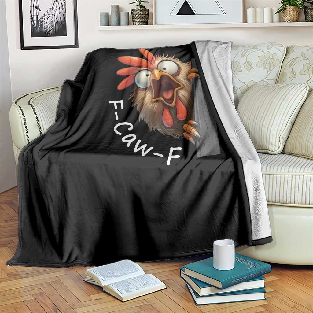 F-Caw-F Chicken Joke Throw Blanket Funny Screaming Gift - Wonder Print Shop