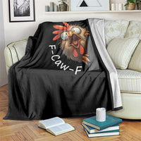 F-Caw-F Chicken Joke Throw Blanket Funny Screaming Gift - Wonder Print Shop