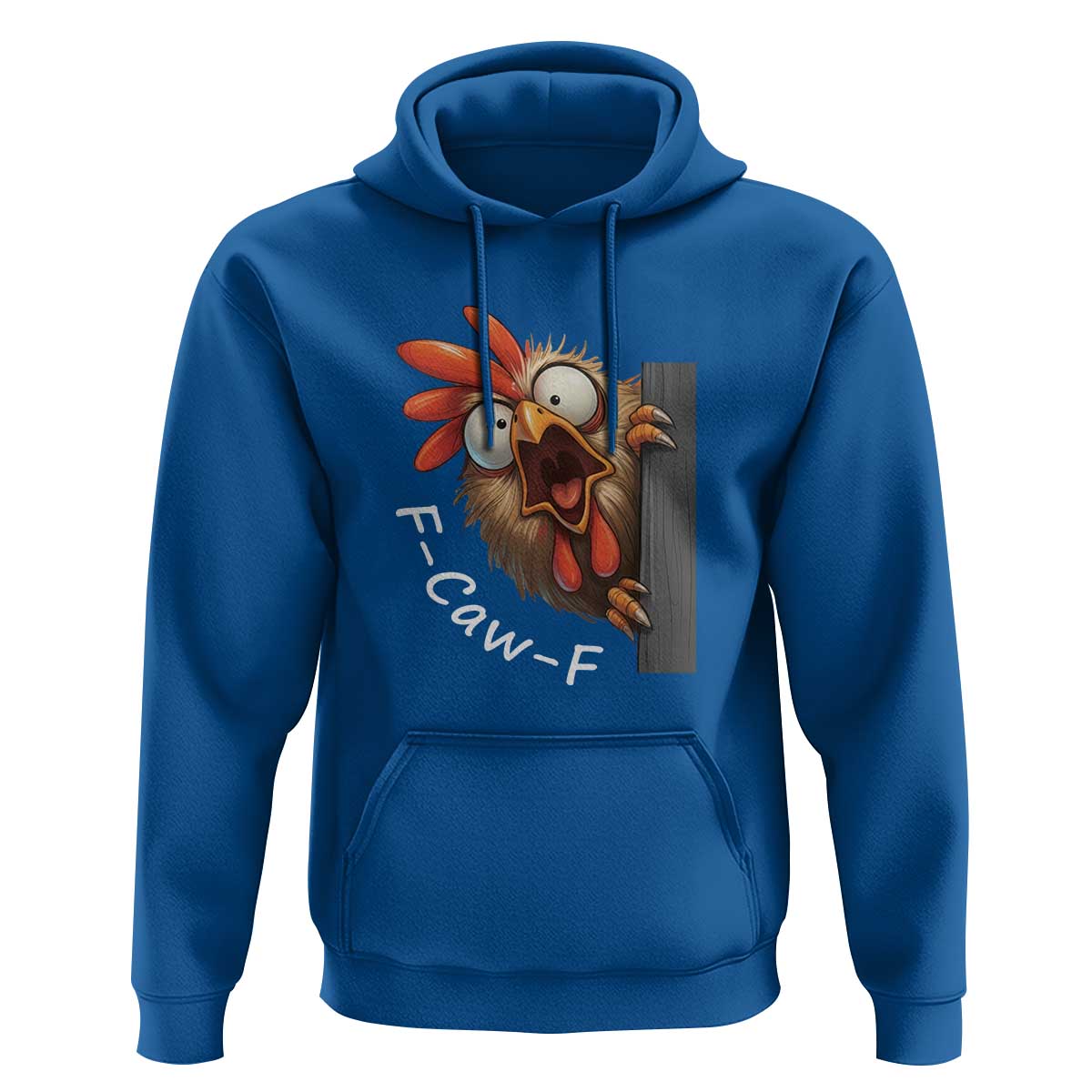 F-Caw-F Chicken Joke Hoodie Funny Screaming Gift - Wonder Print Shop