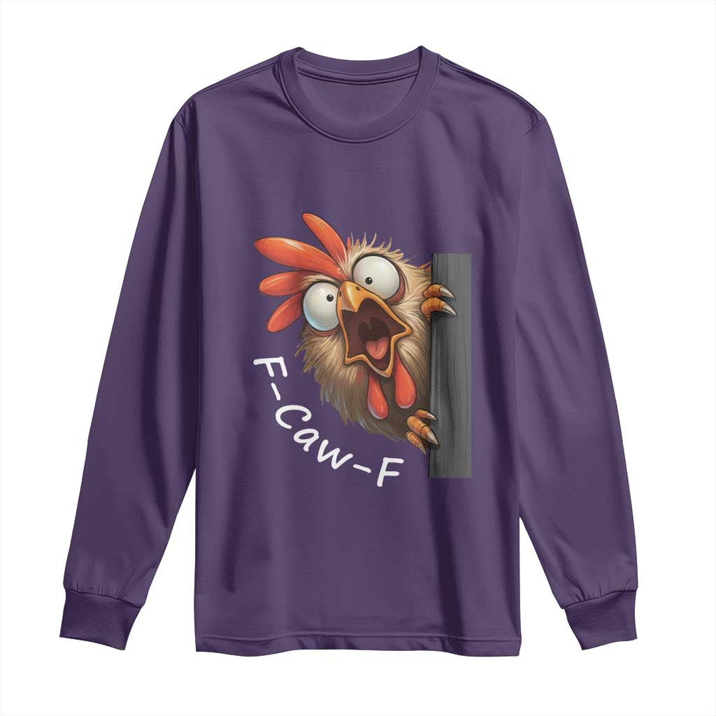 F-Caw-F Chicken Joke Long Sleeve Shirt Funny Screaming Gift - Wonder Print Shop
