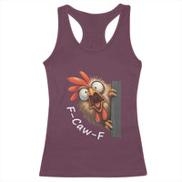 F-Caw-F Chicken Joke Racerback Tank Top Funny Screaming Gift - Wonder Print Shop