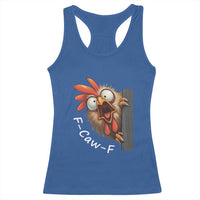 F-Caw-F Chicken Joke Racerback Tank Top Funny Screaming Gift - Wonder Print Shop