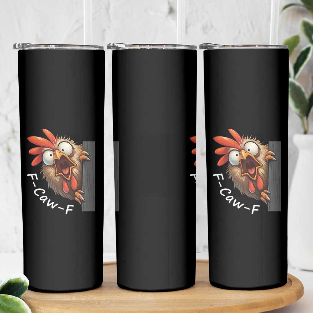 F-Caw-F Chicken Joke Skinny Tumbler Funny Screaming Gift - Wonder Print Shop