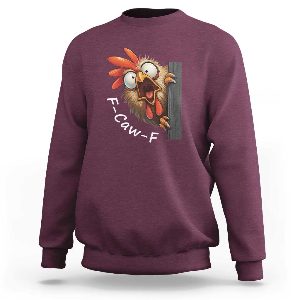 F-Caw-F Chicken Joke Sweatshirt Funny Screaming Gift - Wonder Print Shop