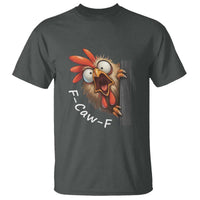 F-Caw-F Chicken Joke T Shirt Funny Screaming Gift - Wonder Print Shop