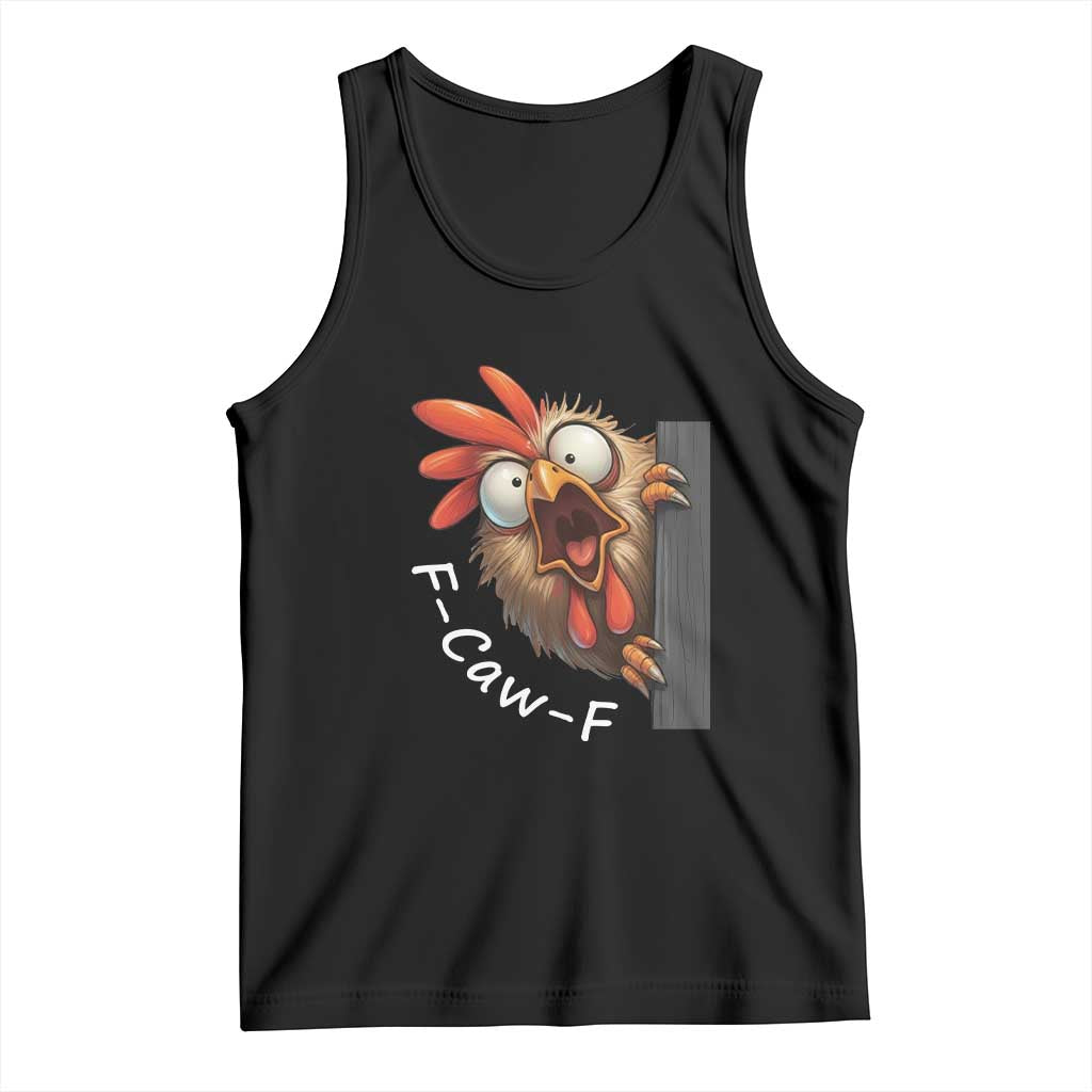 F-Caw-F Chicken Joke Tank Top Funny Screaming Gift - Wonder Print Shop