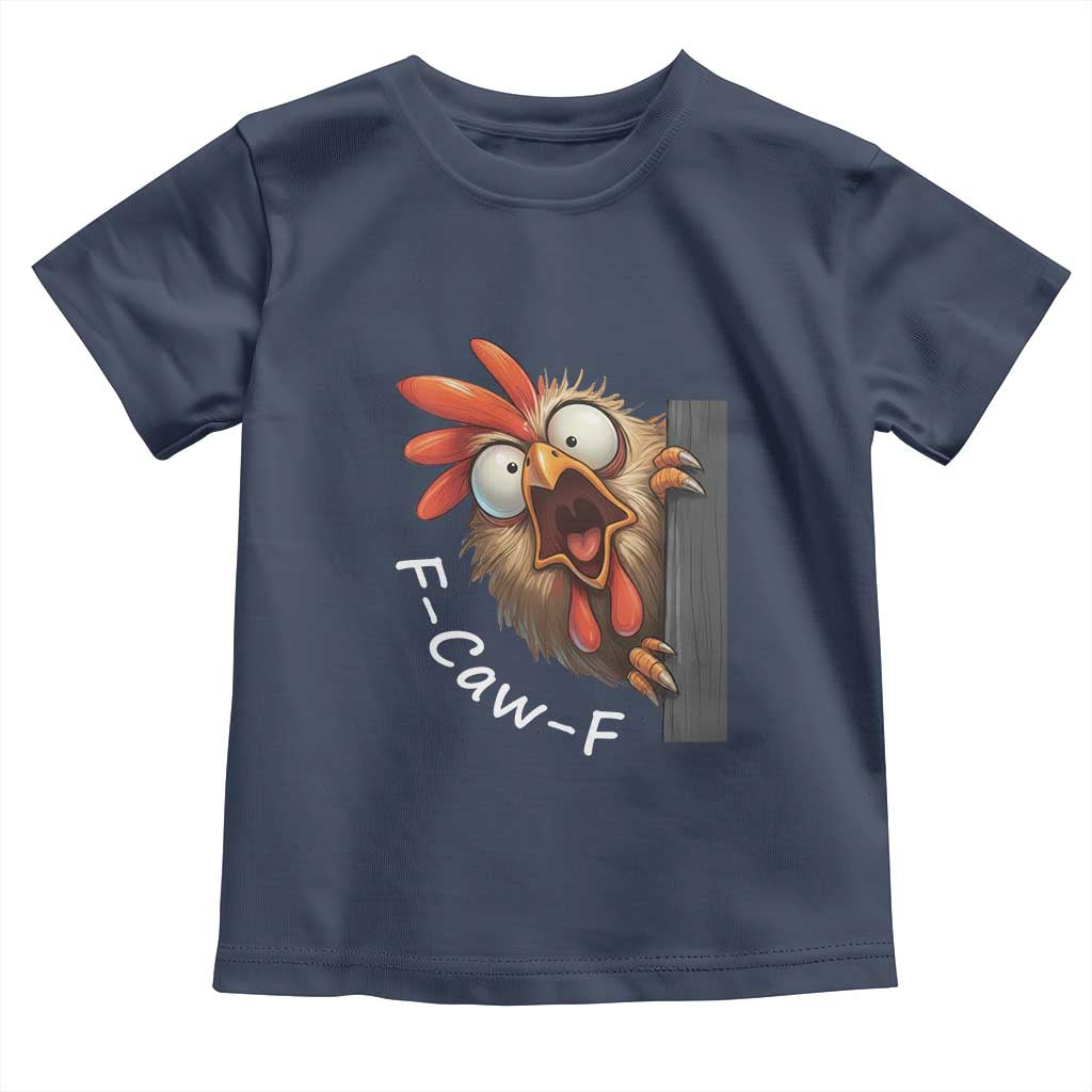 F-Caw-F Chicken Joke Toddler T Shirt Funny Screaming Gift - Wonder Print Shop