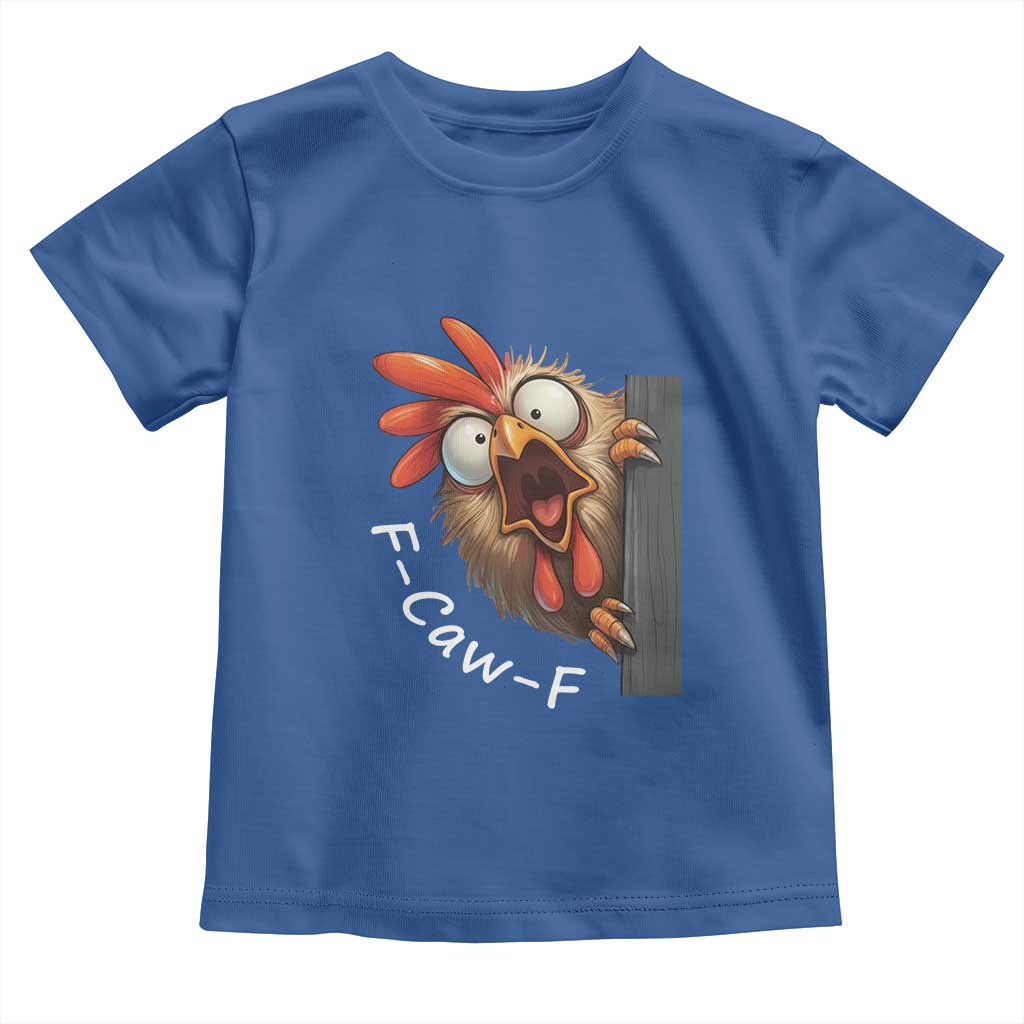 F-Caw-F Chicken Joke Toddler T Shirt Funny Screaming Gift - Wonder Print Shop