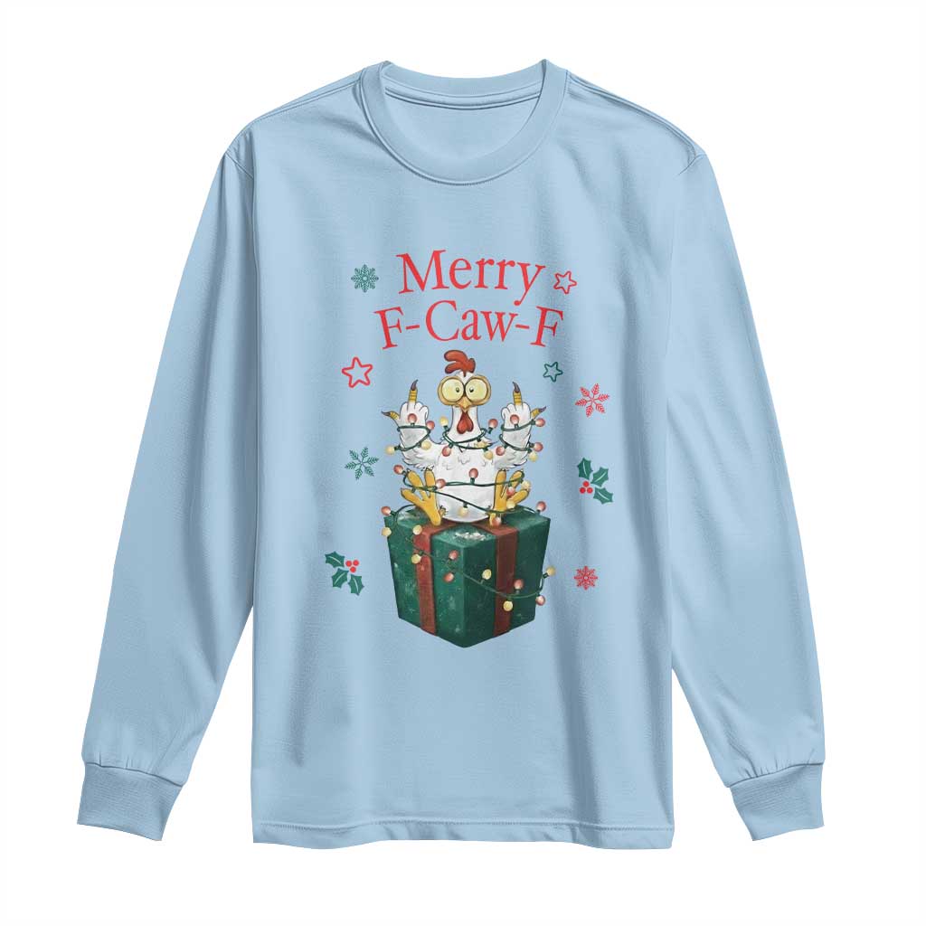 Merry F-Caw-F Chicken Long Sleeve Shirt Funny Christmas Gift - Wonder Print Shop