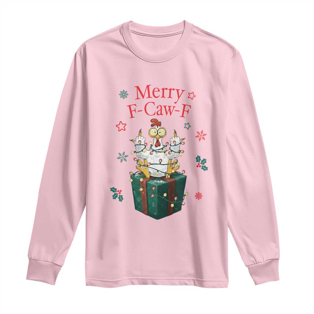 Merry F-Caw-F Chicken Long Sleeve Shirt Funny Christmas Gift - Wonder Print Shop