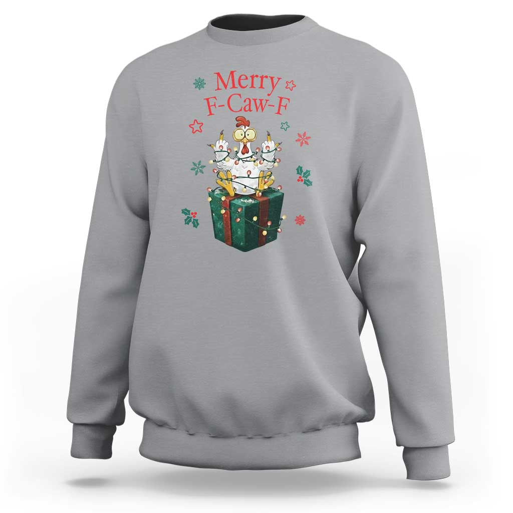 Merry F-Caw-F Chicken Sweatshirt Funny Christmas Gift - Wonder Print Shop