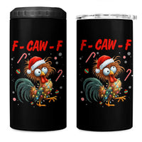 Funny F Caw F Chicken Meme 4 in 1 Can Cooler Tumbler Christmas Gift - Wonder Print Shop