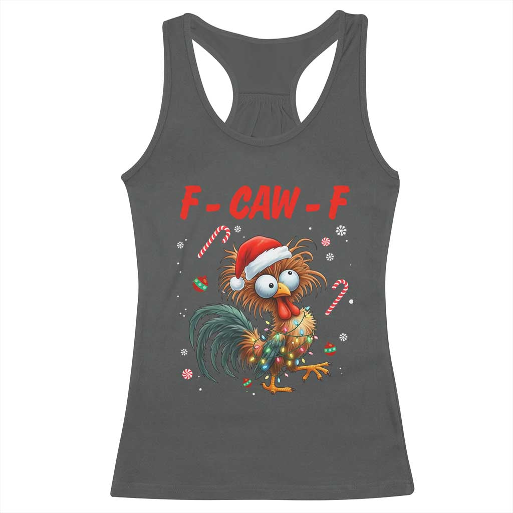 Funny F Caw F Chicken Meme Racerback Tank Top Christmas Gift - Wonder Print Shop