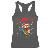 Funny F Caw F Chicken Meme Racerback Tank Top Christmas Gift - Wonder Print Shop