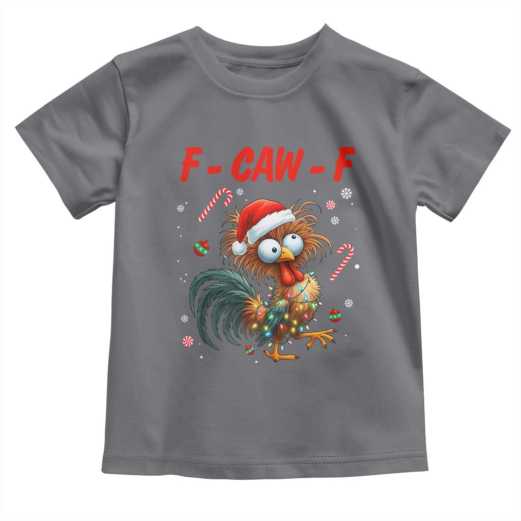 Funny F Caw F Chicken Meme Toddler T Shirt Christmas Gift - Wonder Print Shop