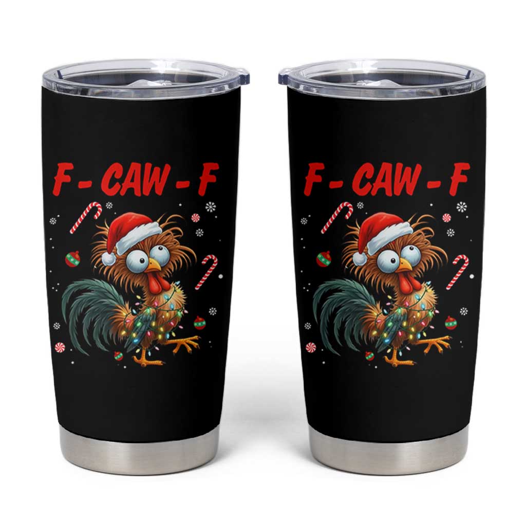 Funny F Caw F Chicken Meme Tumbler Cup Christmas Gift - Wonder Print Shop