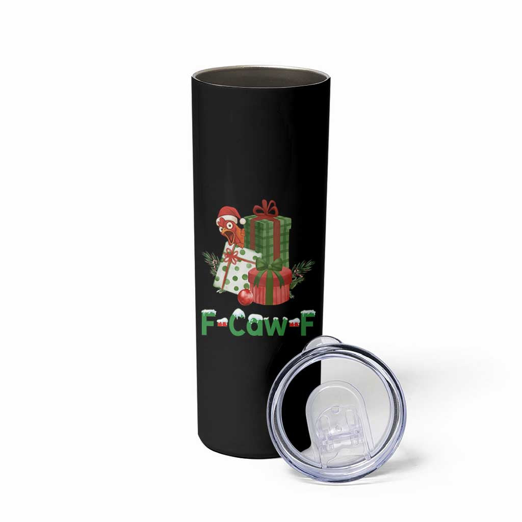 F Caw F Chicken Skinny Tumbler Funny Farm Life Holiday Gift - Wonder Print Shop