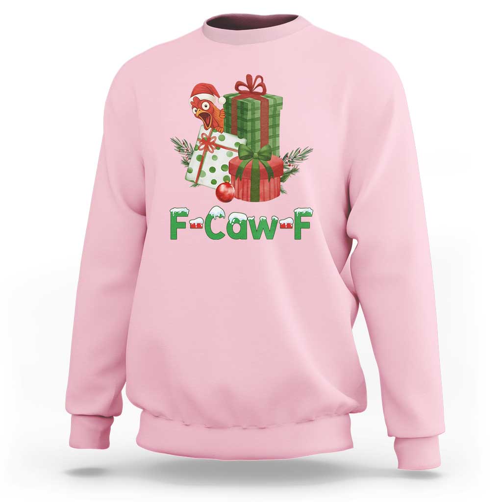 F Caw F Chicken Sweatshirt Funny Farm Life Holiday Gift - Wonder Print Shop