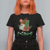 F Caw F Chicken T Shirt For Women Funny Farm Life Holiday Gift - Wonder Print Shop